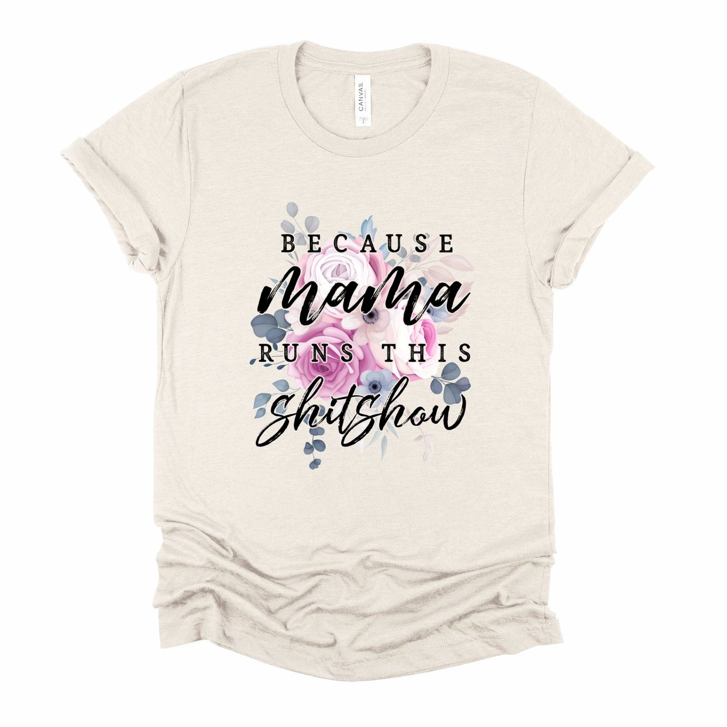 Wholesale Mama Runs This Shitshow Graphic Tee - Sand