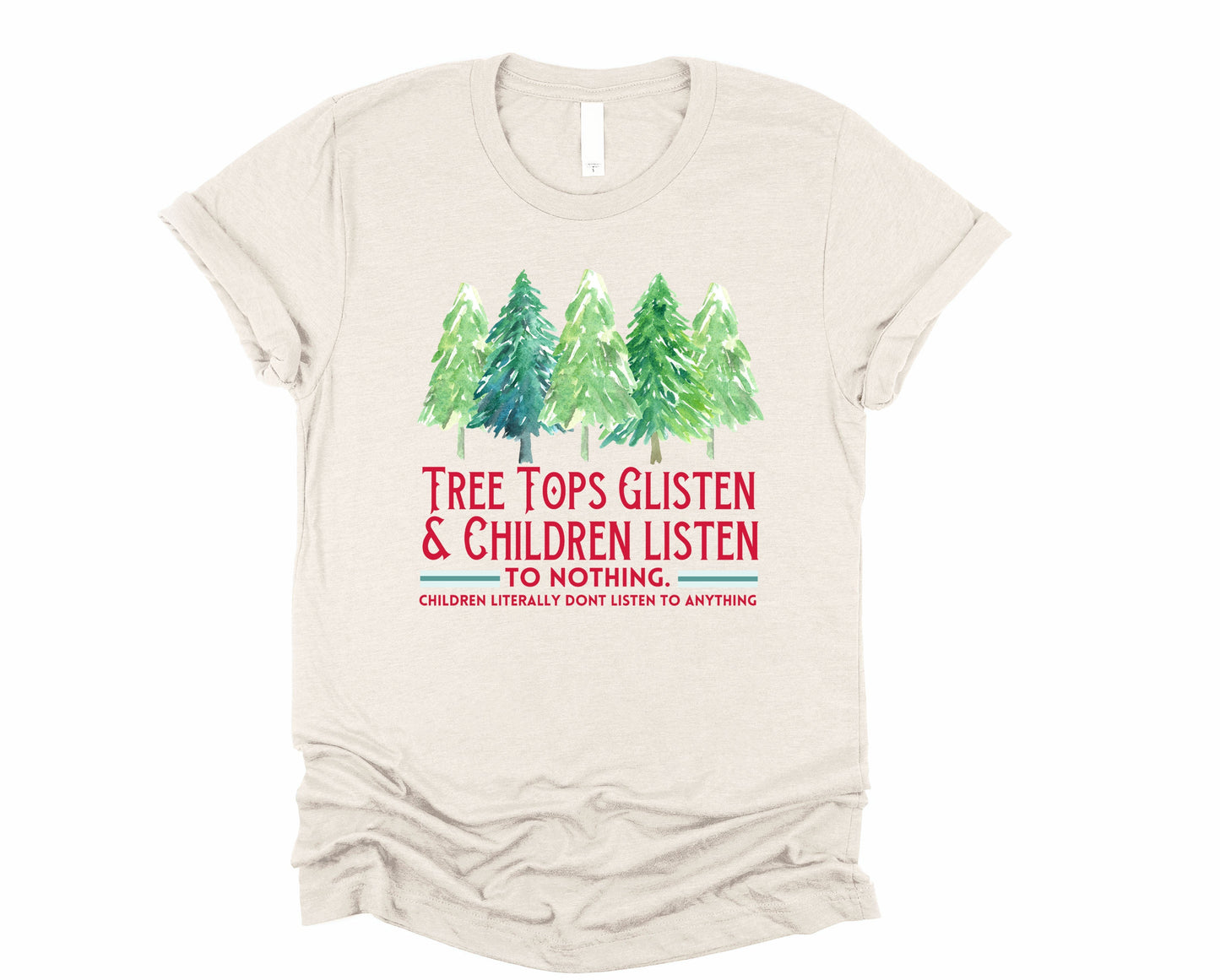 Children Don't Listen Graphic Tee