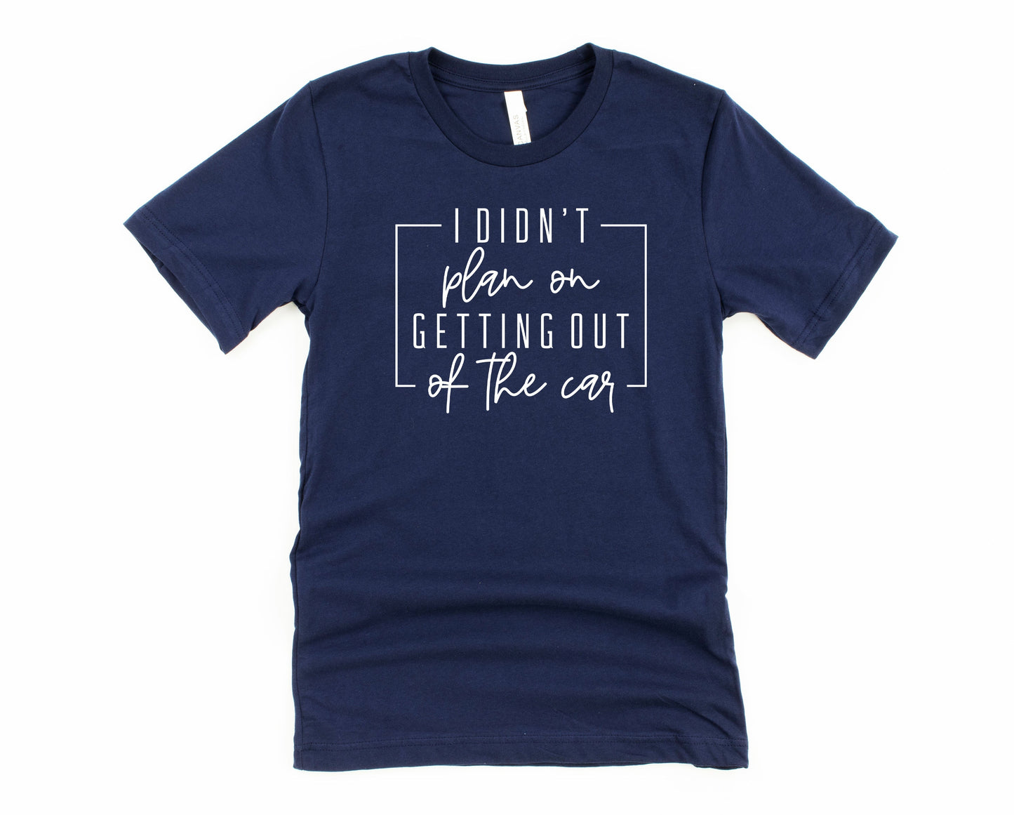 Wholesale I Didn't Plan on Getting Out of the Car Graphic Tee - Maroon